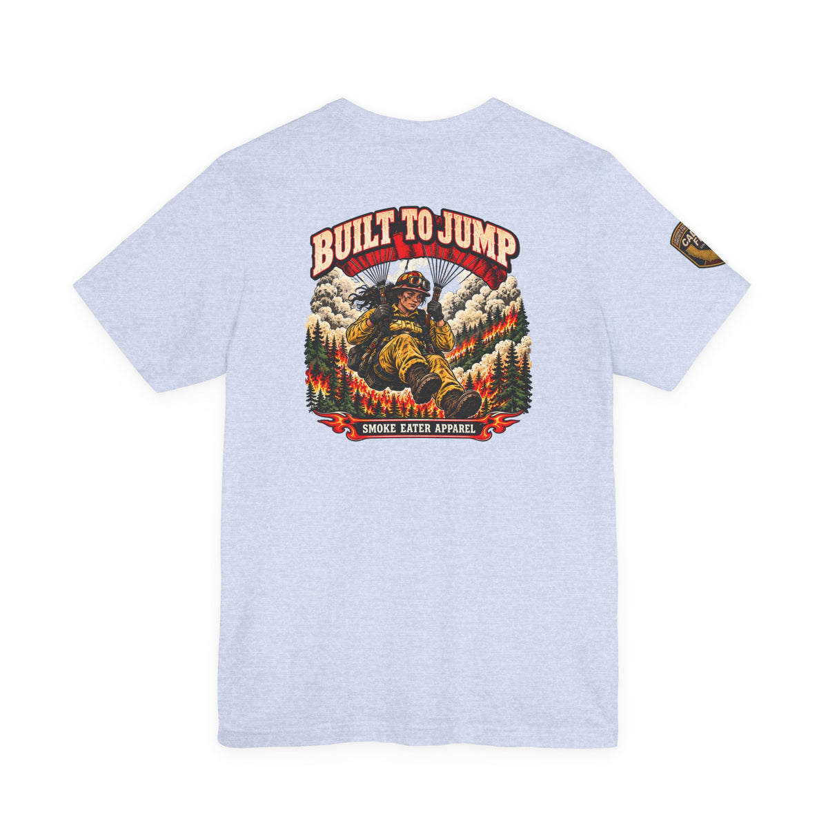 Built to Jump – Women’s Smokejumper Wildland Firefighter T-Shirt