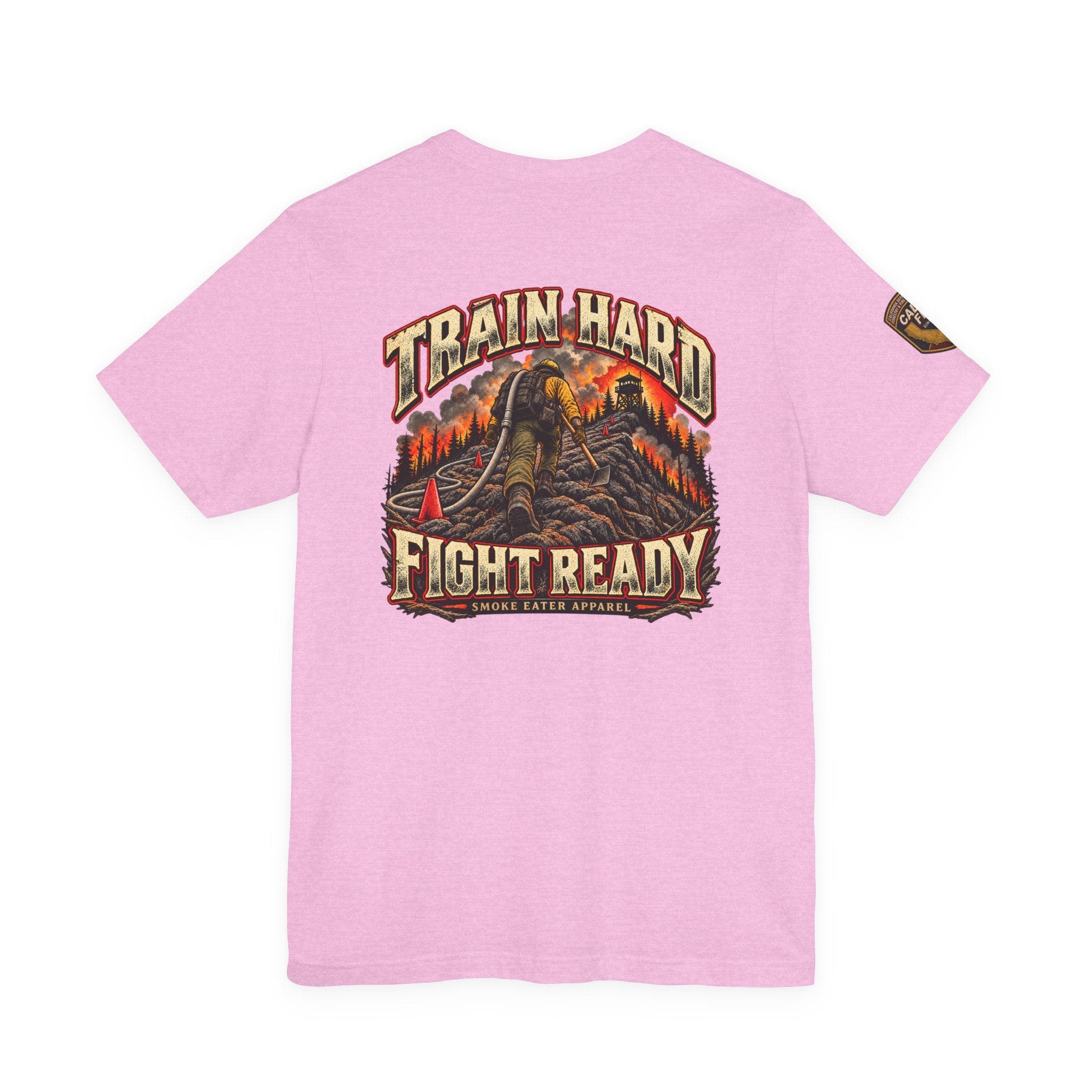 Train Hard, Fight Ready – Wildland Firefighter Smoke Eater Graphic T-Shirt