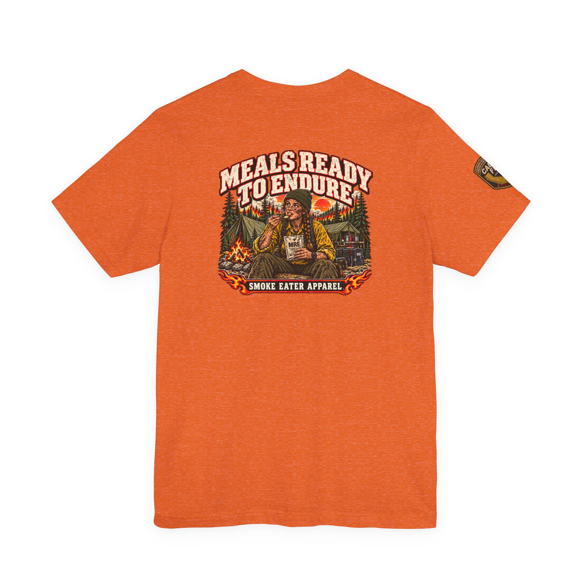 Meals Ready to Endure – Female Wildland Firefighter MRE T-Shirt