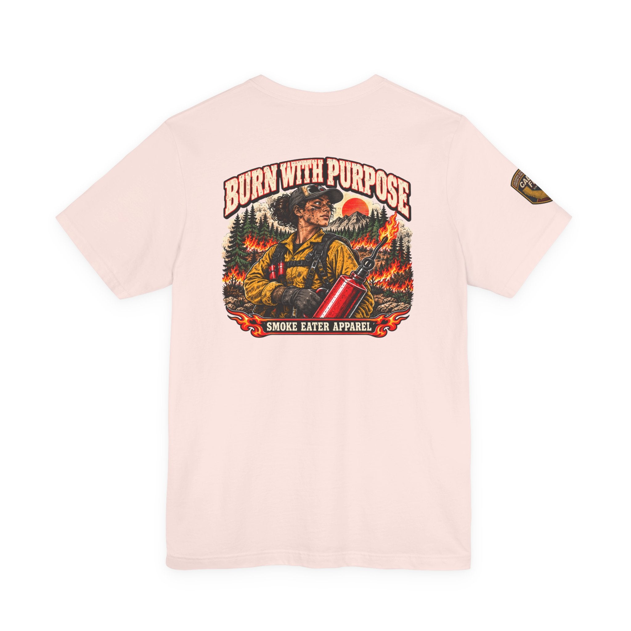 Burn With Purpose – Female Prescribed Burn Firefighter T-Shirt