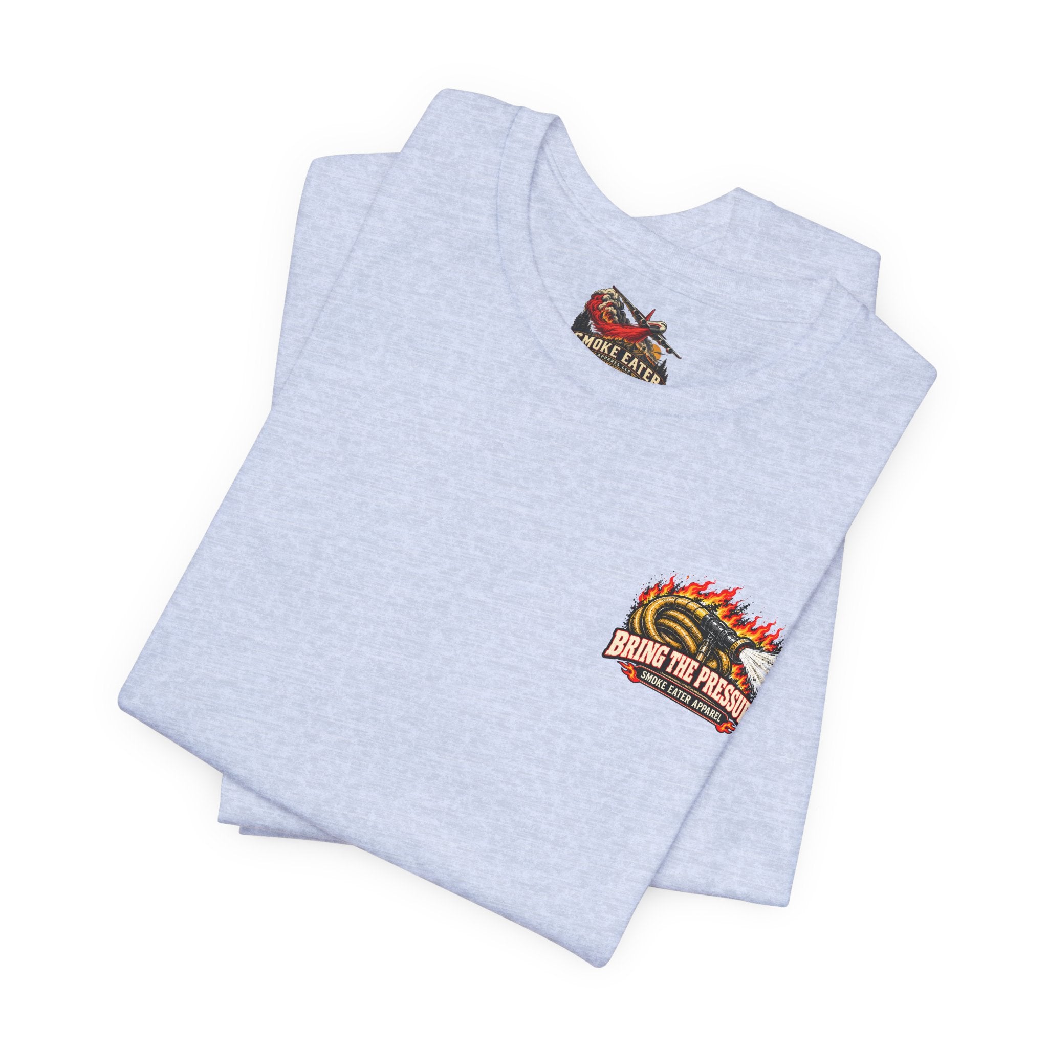 Bring the Pressure – Female Wildland Firefighter Hose Crew T-Shirt