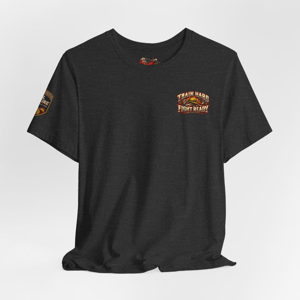 Train Hard, Fight Ready – Wildland Firefighter Smoke Eater Graphic T-Shirt