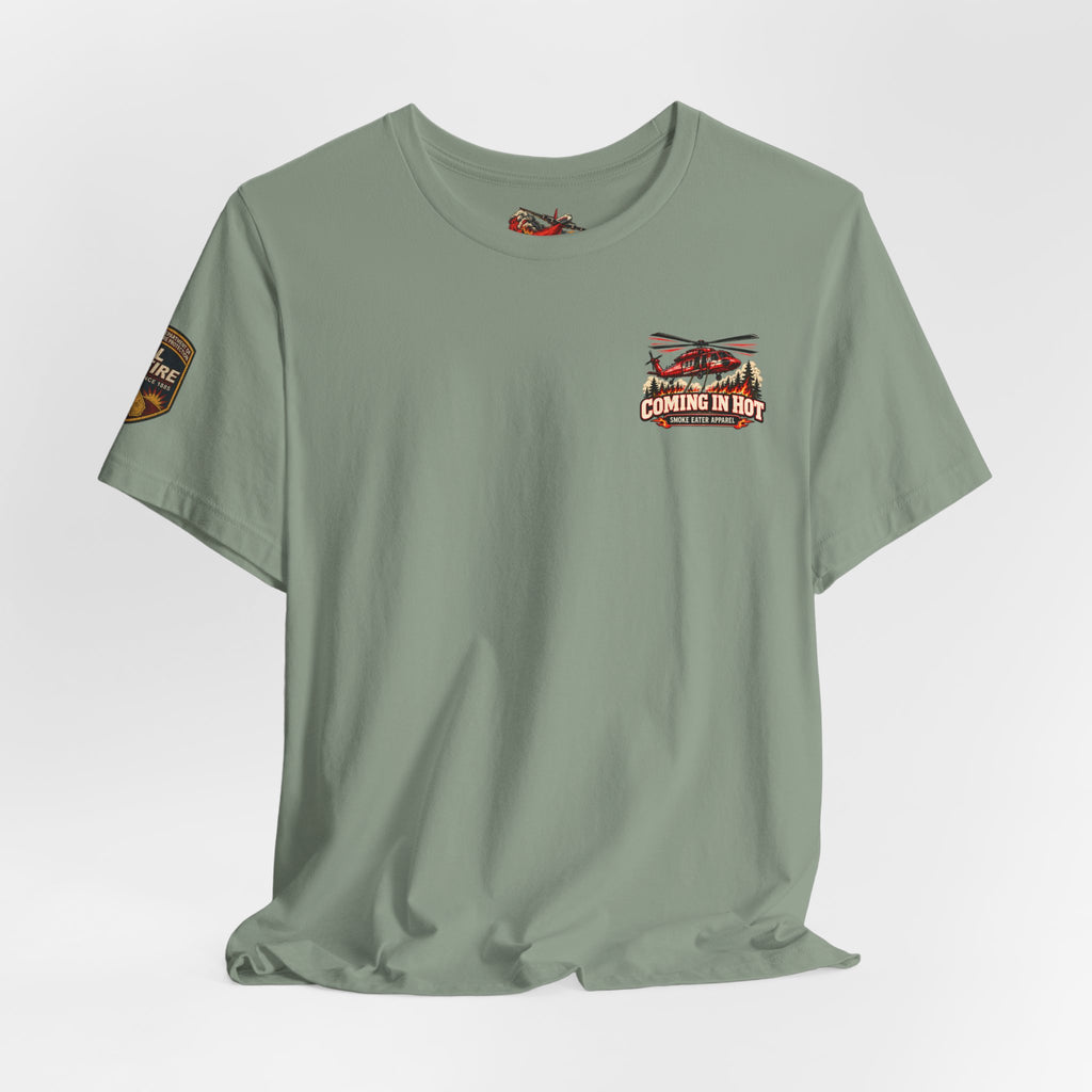 Coming in Hot – Female Helicopter Wildland Firefighter T-Shirt