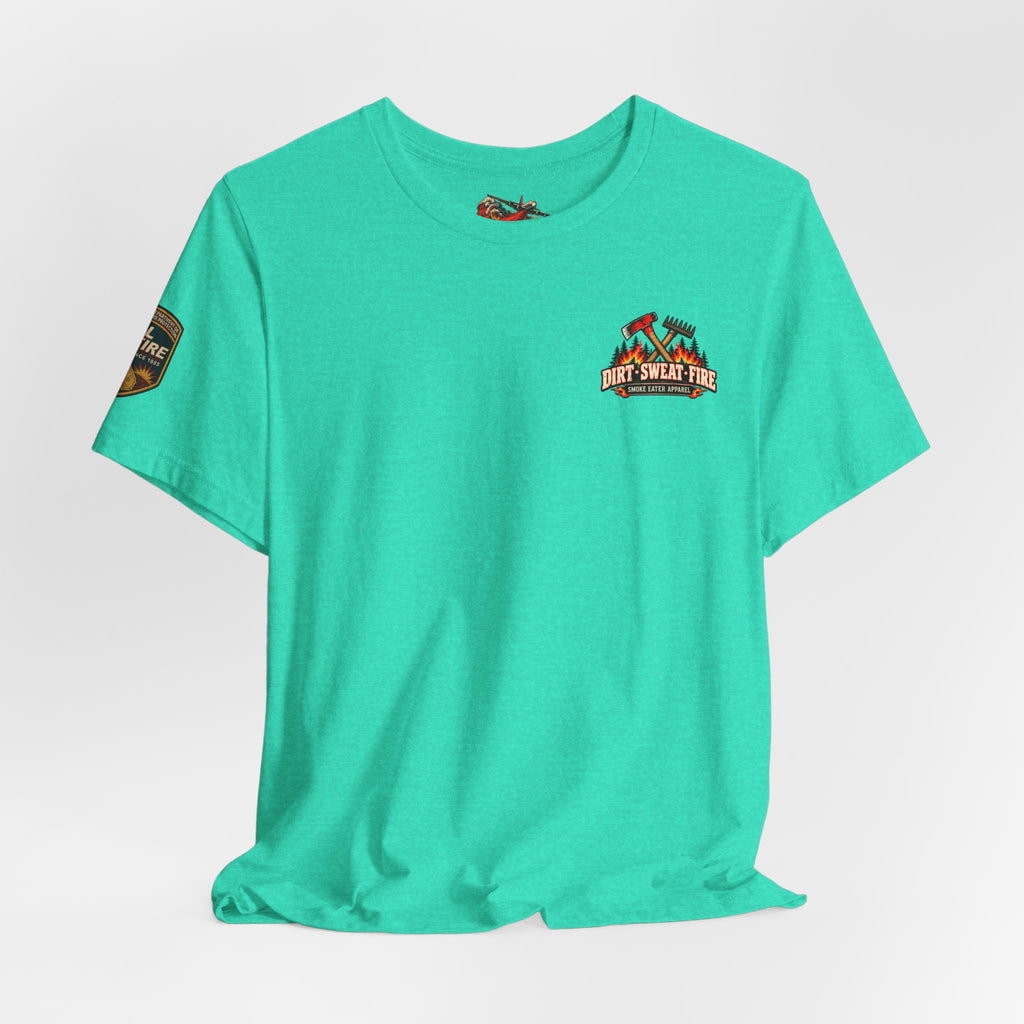 Dirt Sweat Fire – Women’s Wildland Firefighter Hand Crew T-Shirt