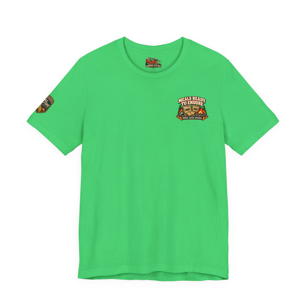 Meals Ready to Endure – Female Wildland Firefighter MRE T-Shirt