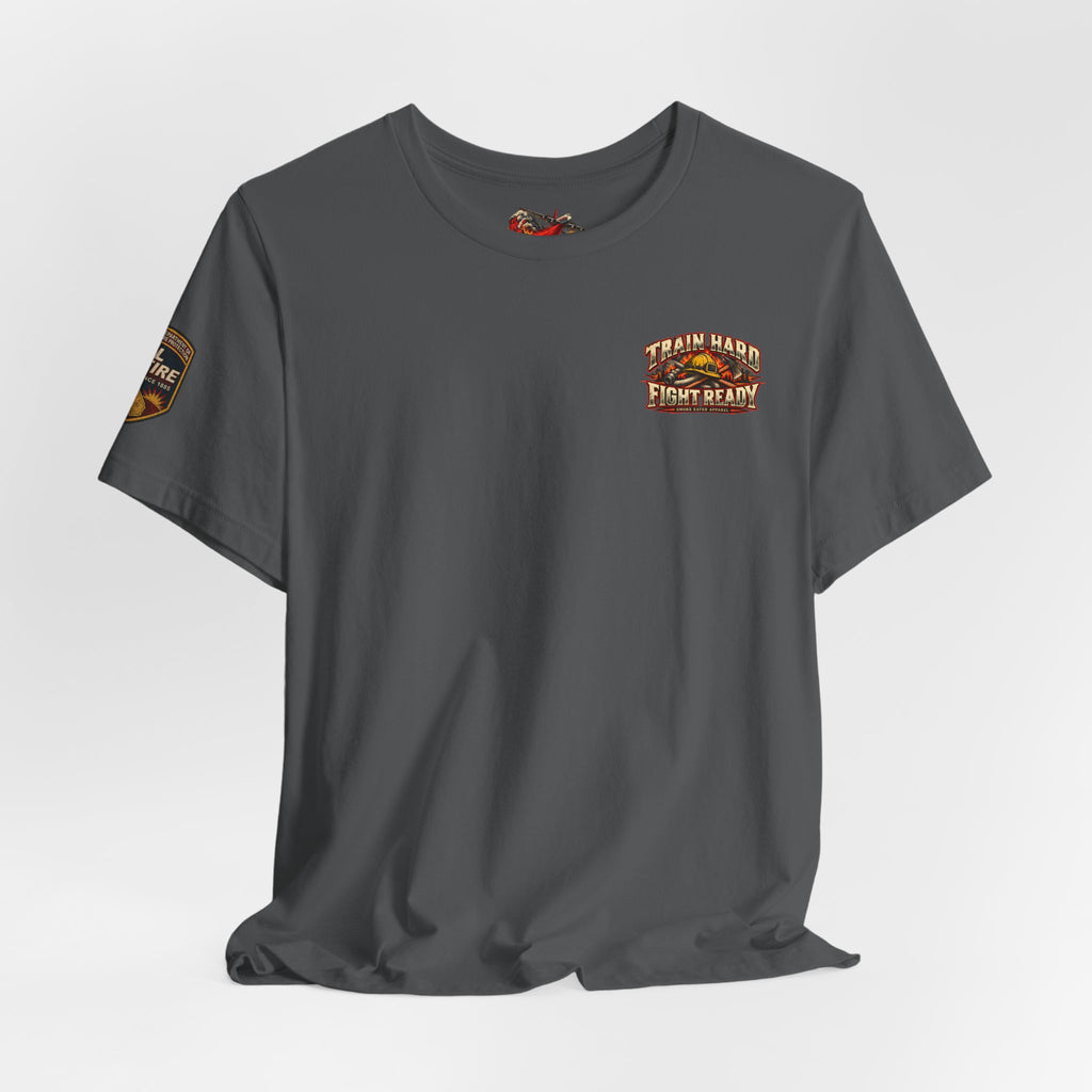 Train Hard, Fight Ready – Wildland Firefighter Smoke Eater Graphic T-Shirt