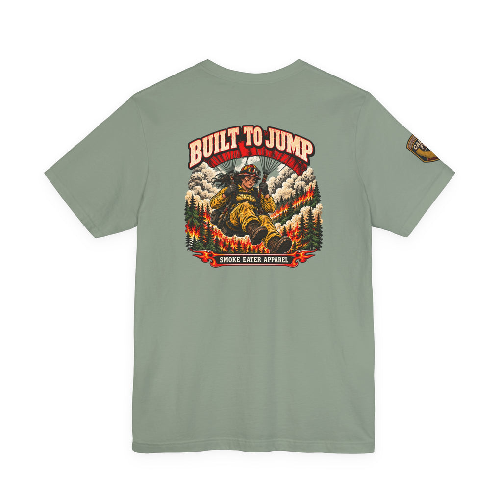 Built to Jump – Women’s Smokejumper Wildland Firefighter T-Shirt