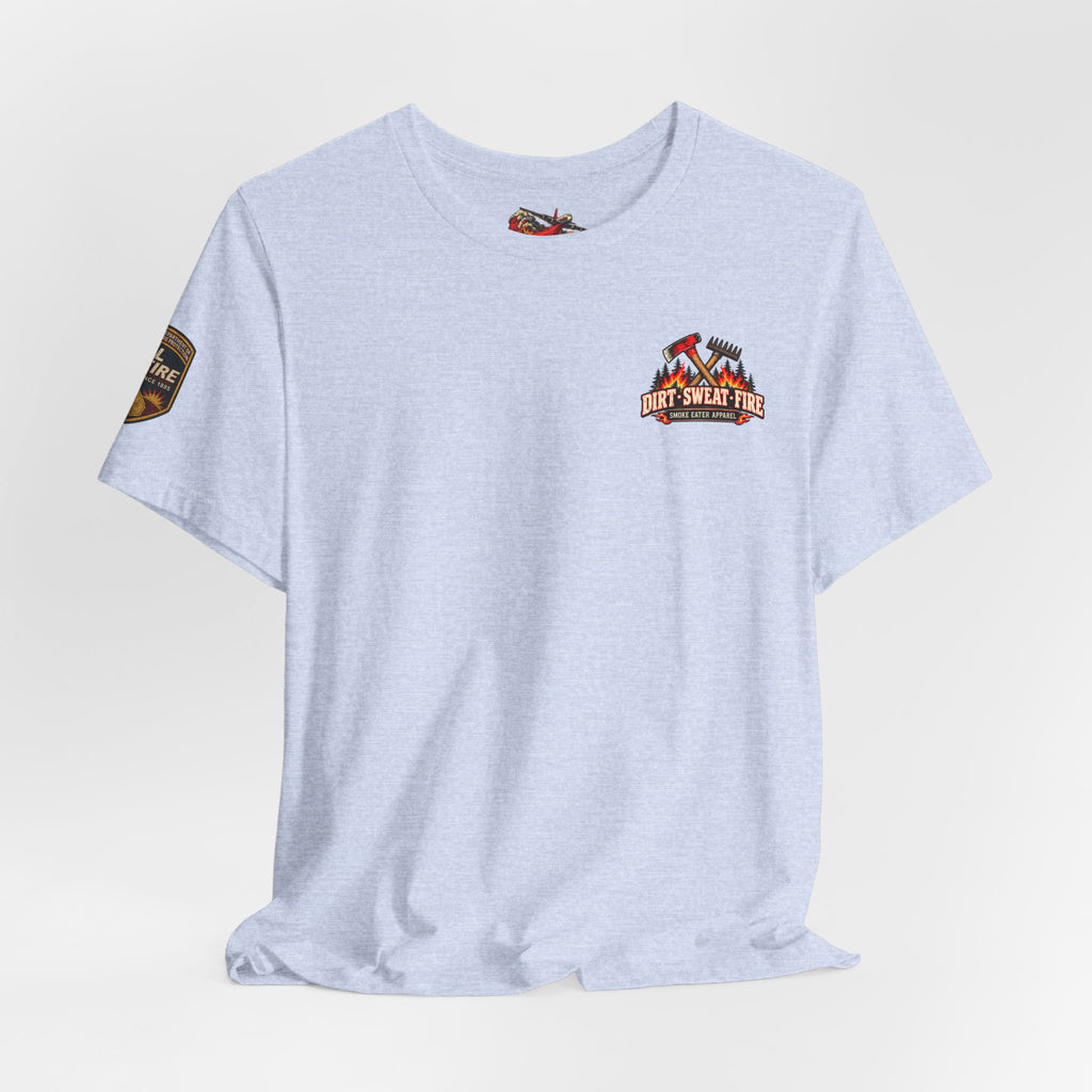 Dirt Sweat Fire – Women’s Wildland Firefighter Hand Crew T-Shirt