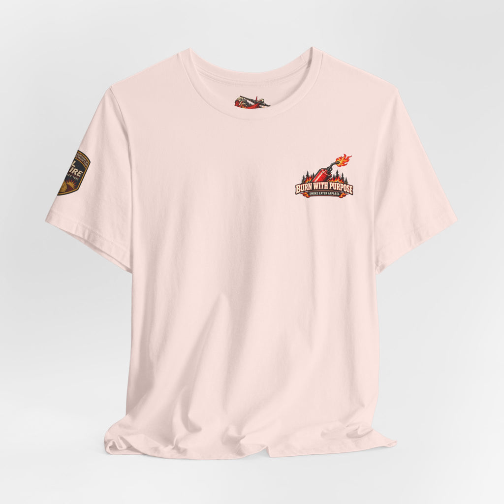 Burn With Purpose – Female Prescribed Burn Firefighter T-Shirt