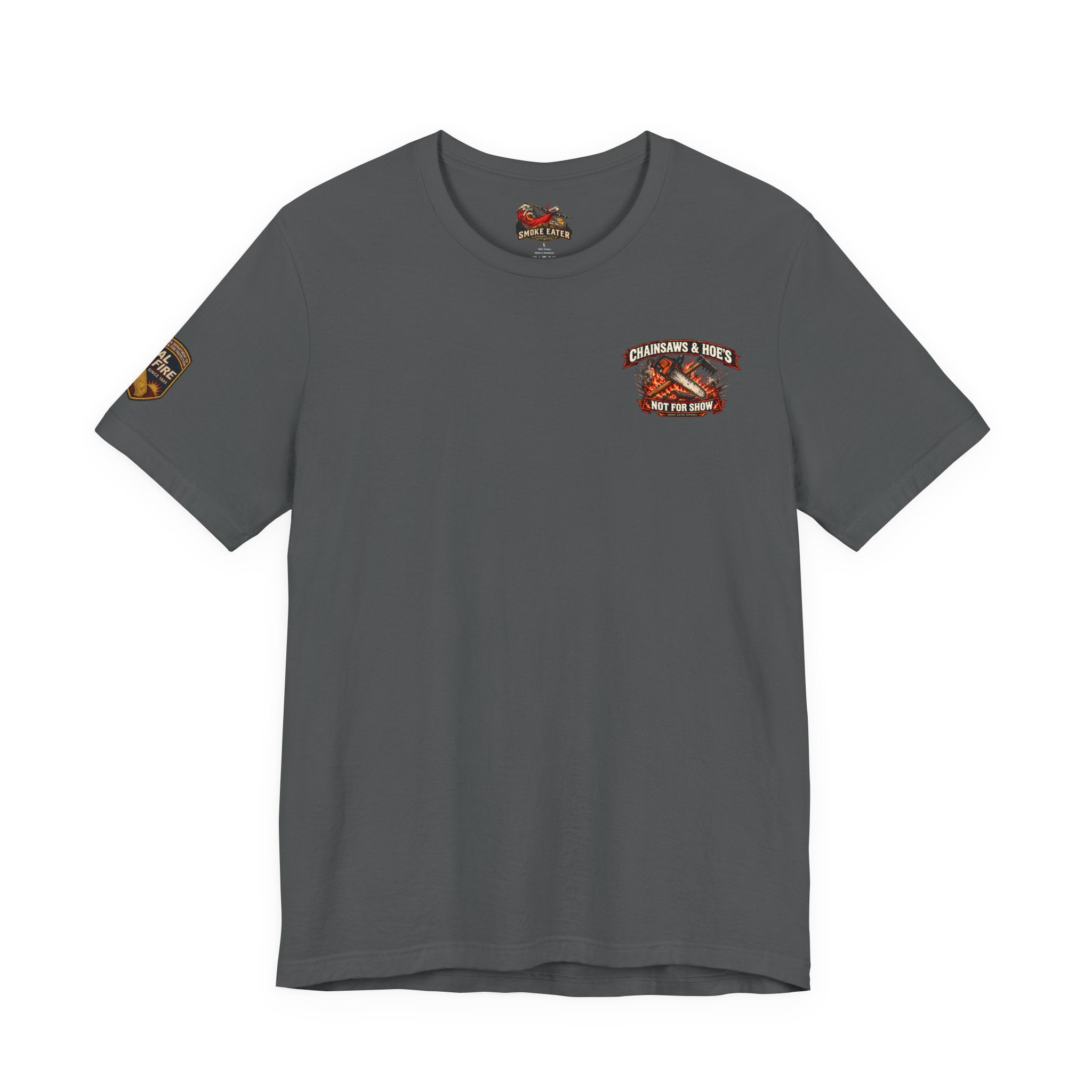 Chainsaws & Hoe’s – Wildland Firefighter Fireline Crew T-Shirt