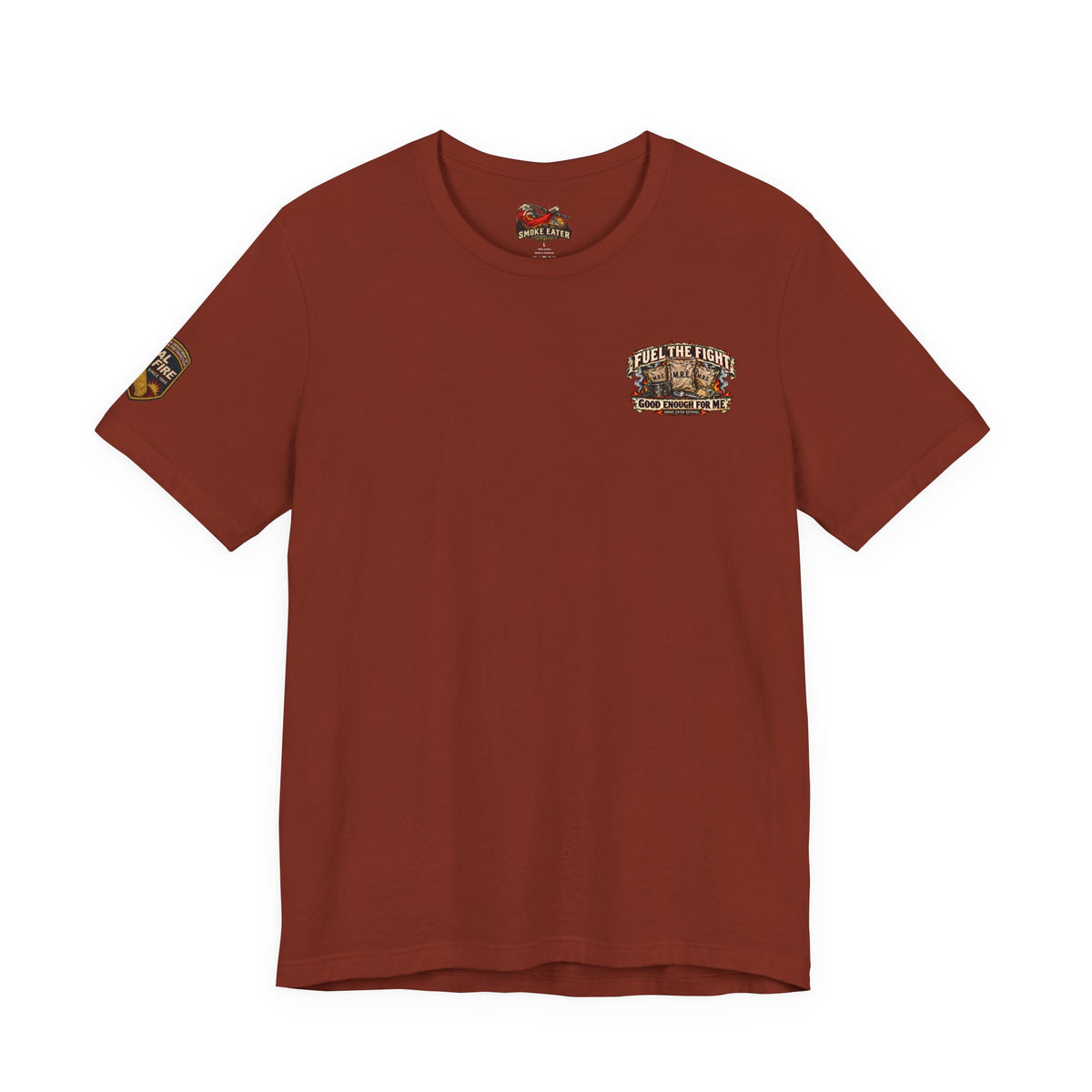 Fuel the Fight – M.R.E. Wildland Firefighter Smoke Eater T-Shirt