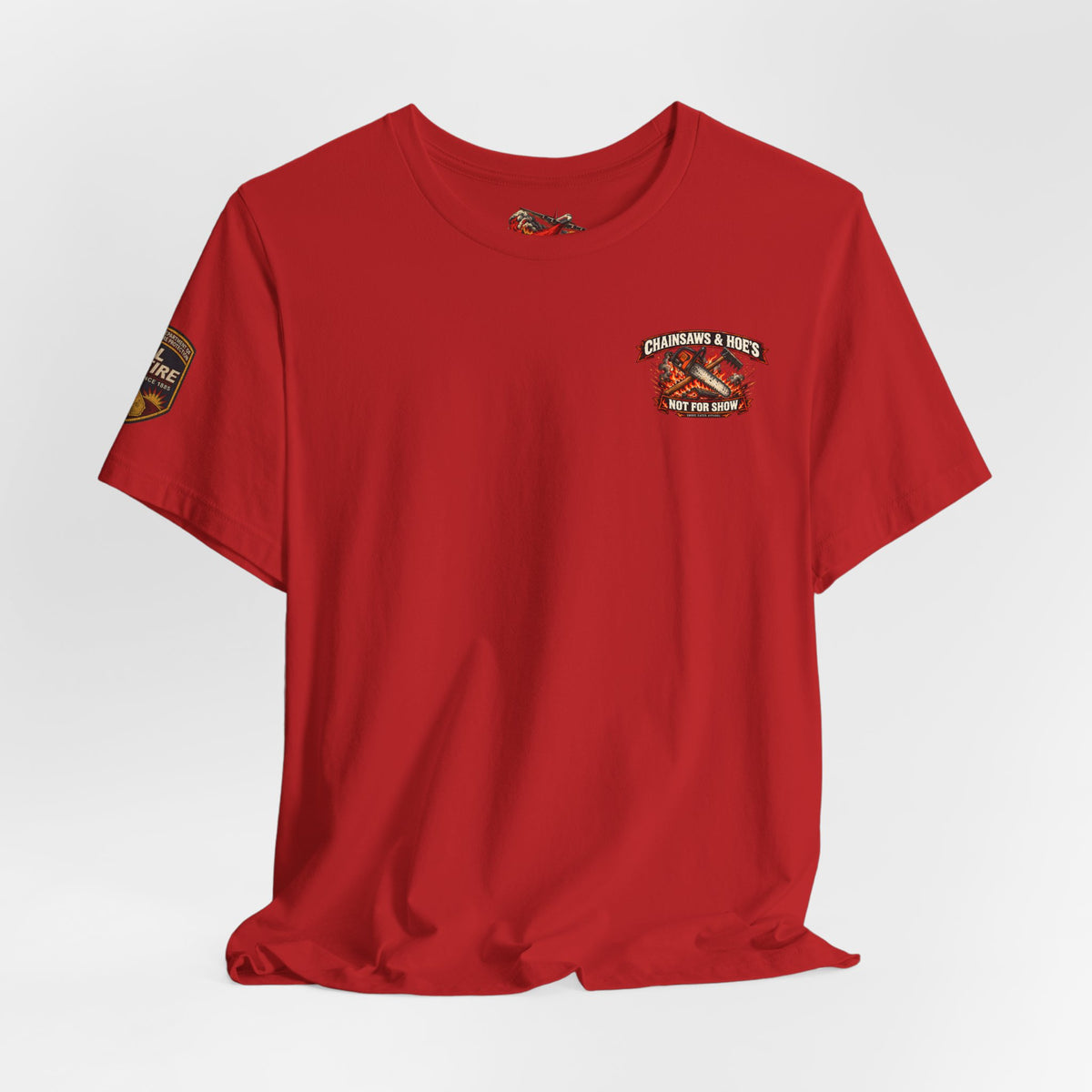 Chainsaws & Hoe’s – Wildland Firefighter Fireline Crew T-Shirt