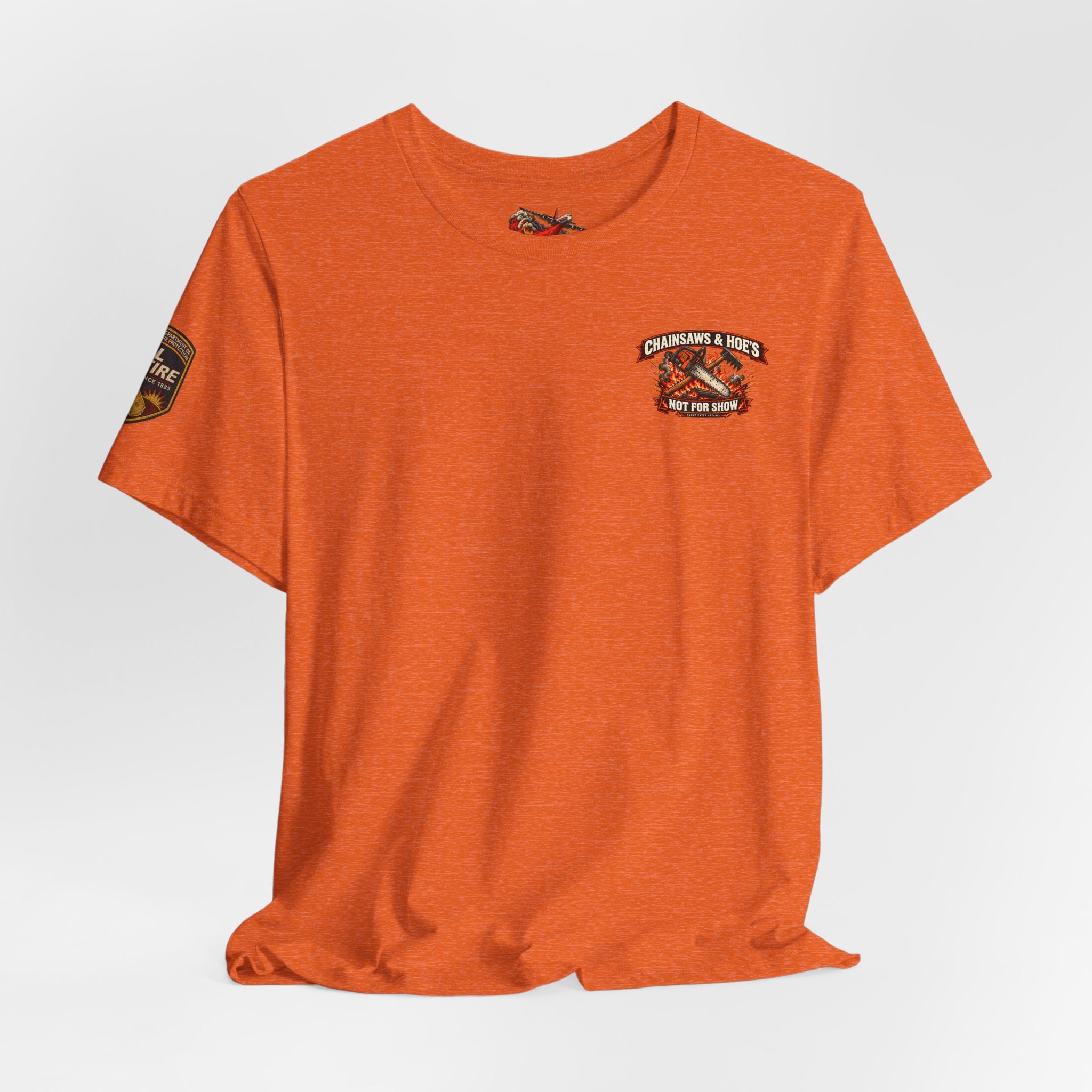 Chainsaws & Hoe’s – Wildland Firefighter Fireline Crew T-Shirt
