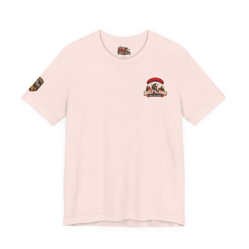Built to Jump – Women’s Smokejumper Wildland Firefighter T-Shirt