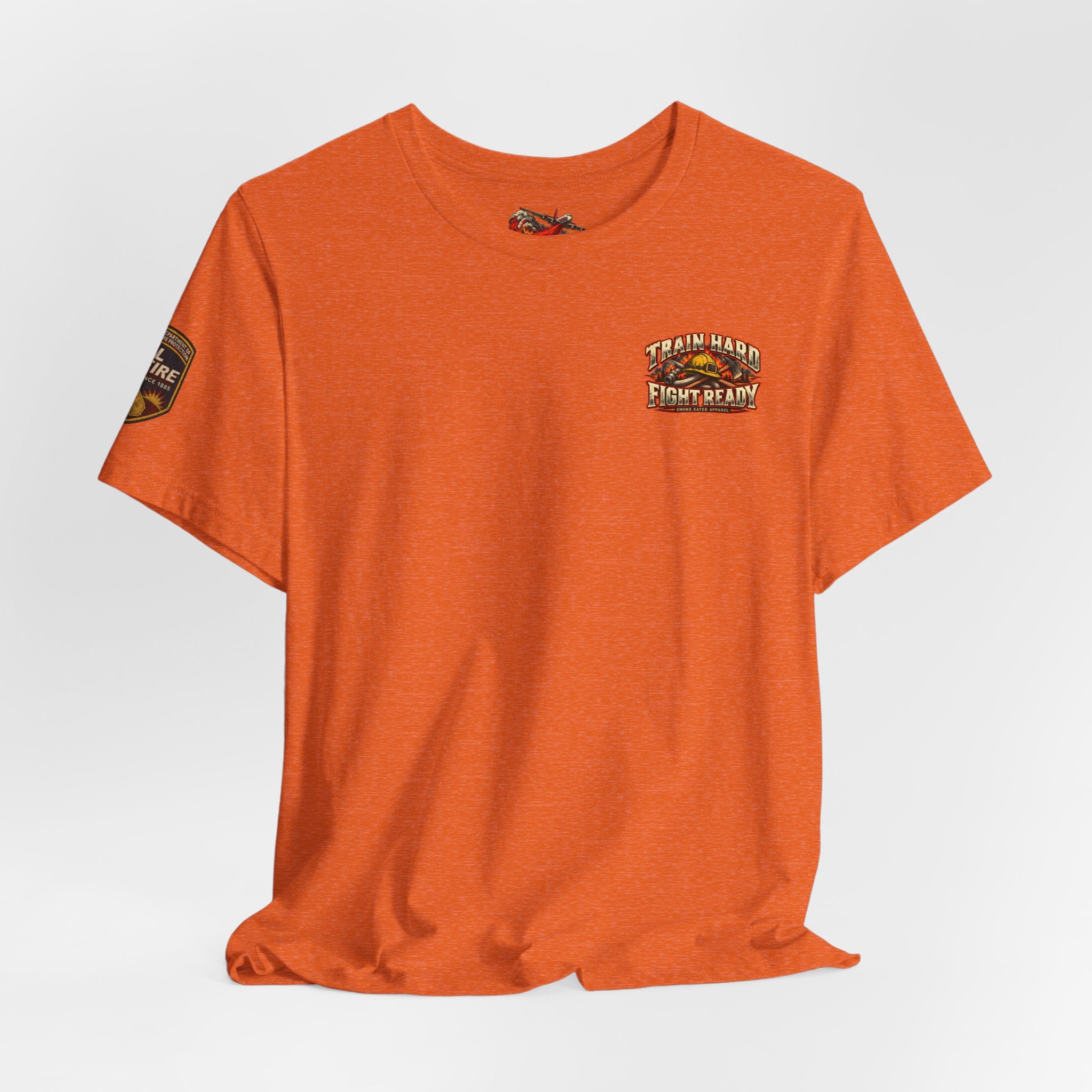 Train Hard, Fight Ready – Wildland Firefighter Smoke Eater Graphic T-Shirt