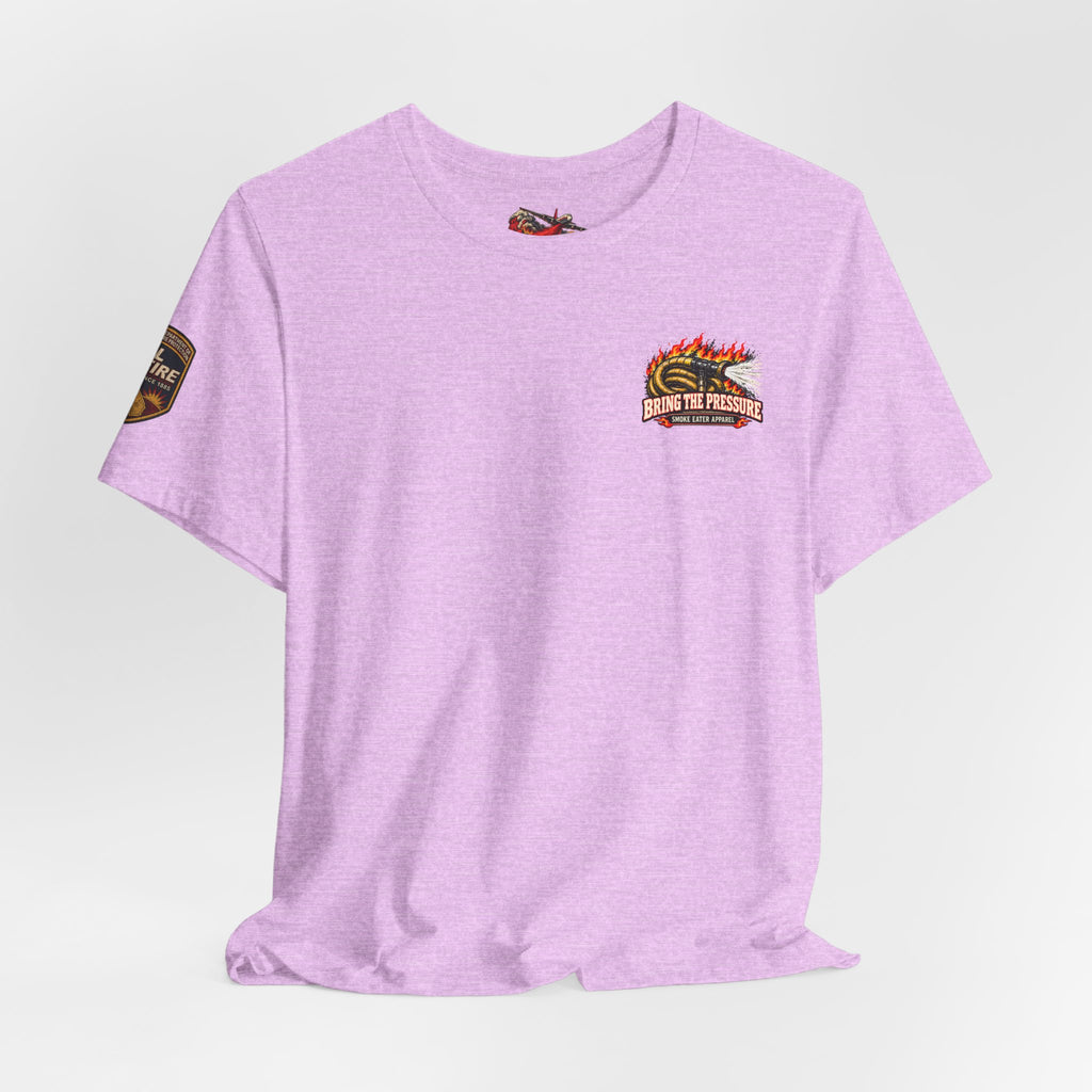 Bring the Pressure – Female Wildland Firefighter Hose Crew T-Shirt