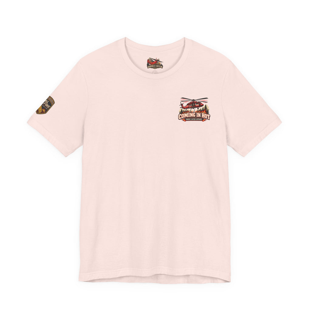 Coming in Hot – Female Helicopter Wildland Firefighter T-Shirt