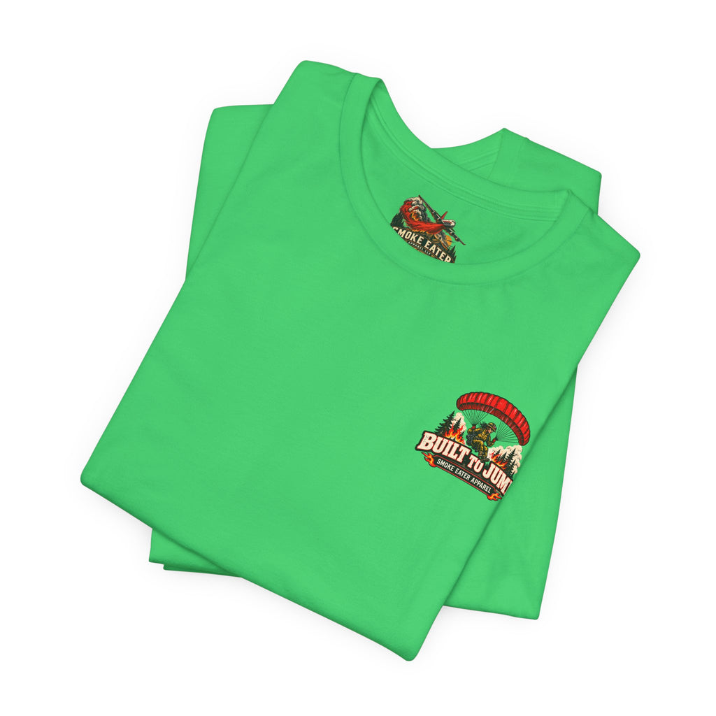 Built to Jump – Women’s Smokejumper Wildland Firefighter T-Shirt