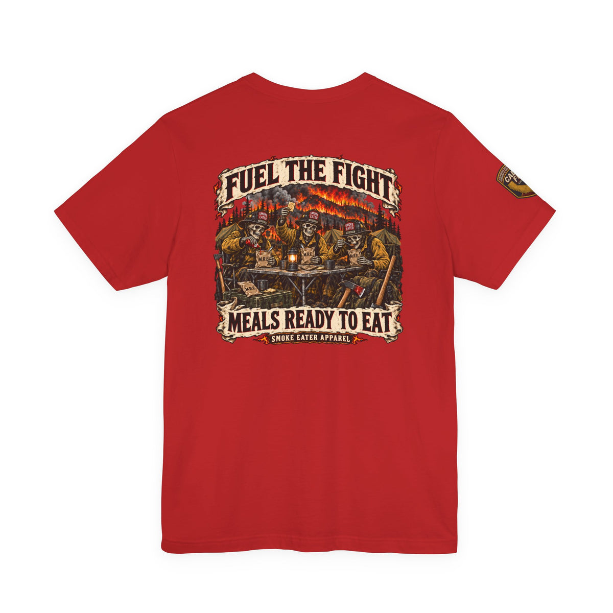 Meals Ready to Eat – Skeleton Wildland Firefighter M.R.E. T-Shirt