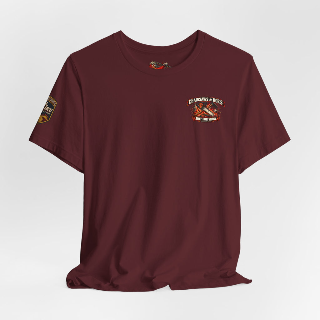 Chainsaws & Hoe’s – Wildland Firefighter Fireline Crew T-Shirt