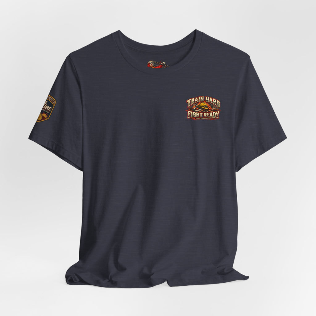 Train Hard, Fight Ready – Wildland Firefighter Smoke Eater Graphic T-Shirt