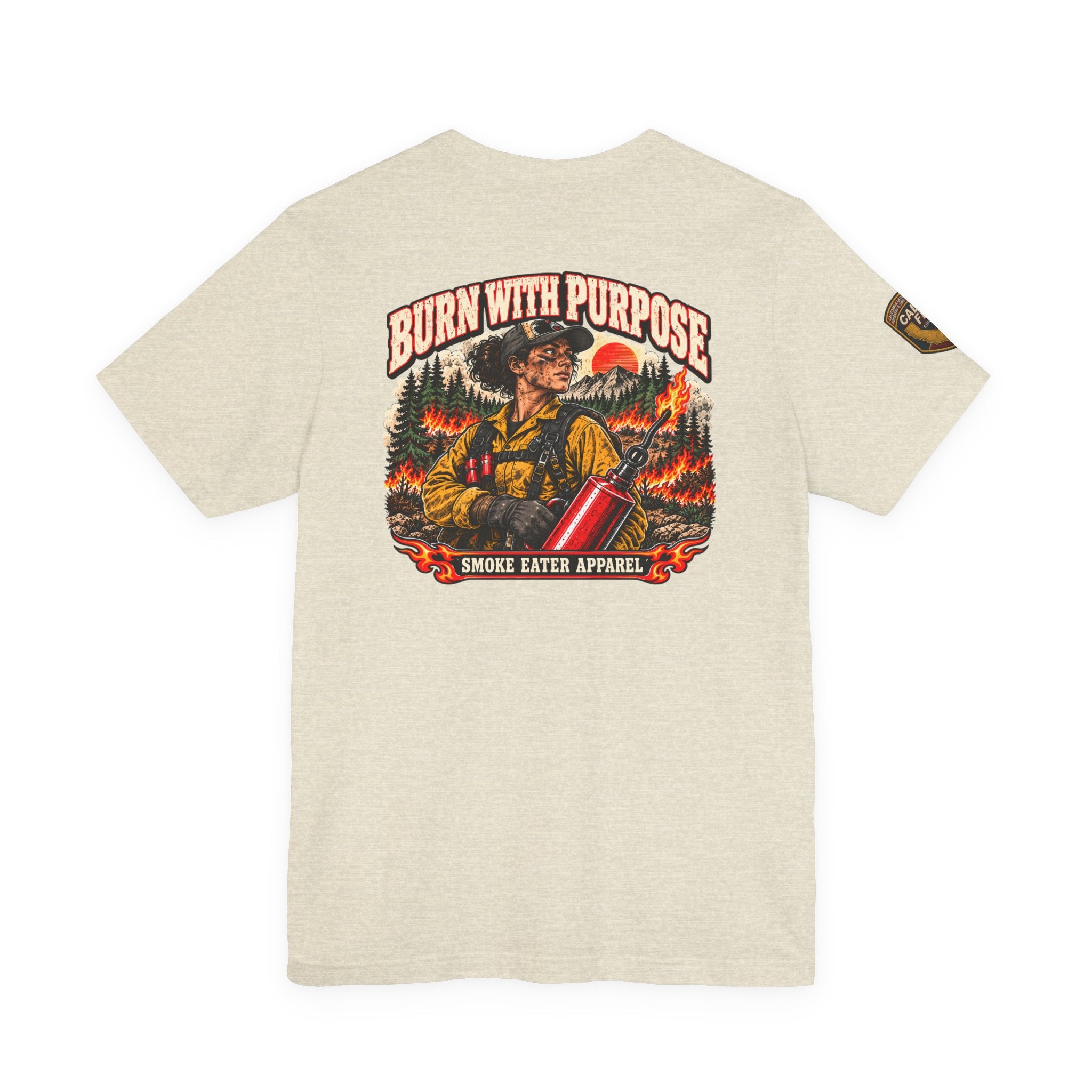 Burn With Purpose – Female Prescribed Burn Firefighter T-Shirt