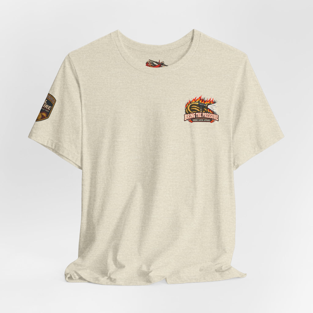 Bring the Pressure – Female Wildland Firefighter Hose Crew T-Shirt