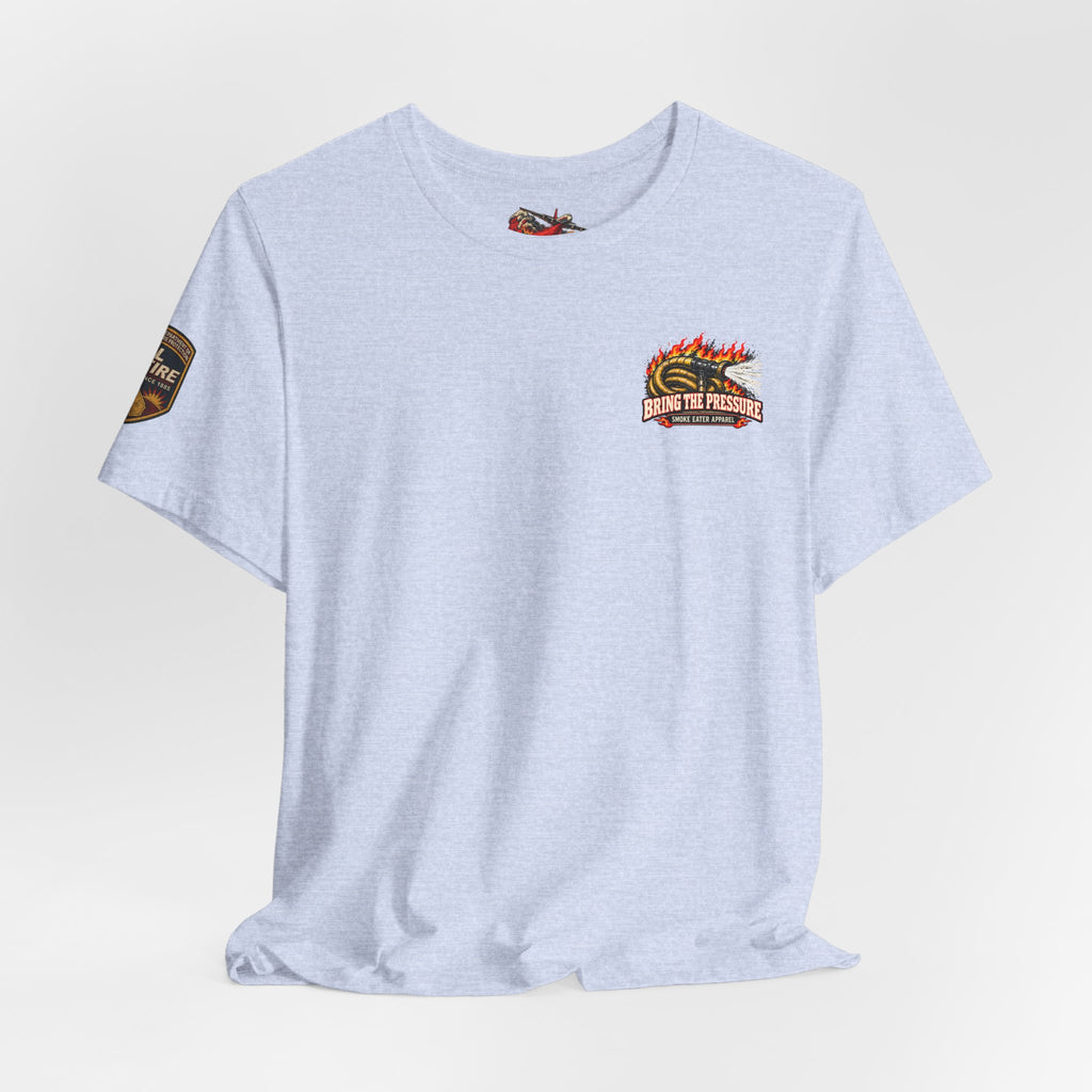 Bring the Pressure – Female Wildland Firefighter Hose Crew T-Shirt